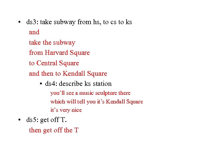  • ds 3: take subway from hs, to cs to ks and take