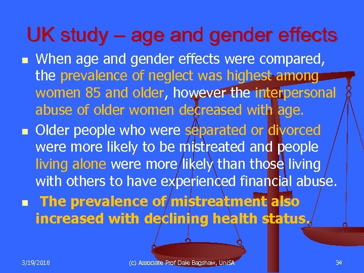 UK study – age and gender effects n n n When age and gender