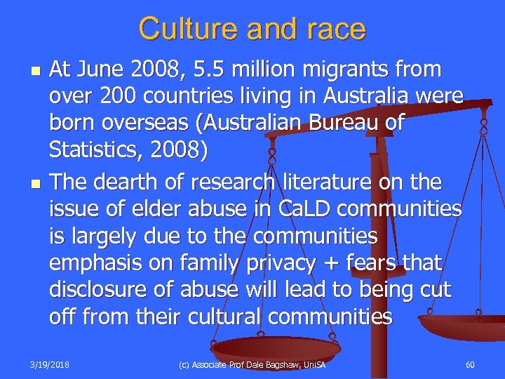 Culture and race n n At June 2008, 5. 5 million migrants from over