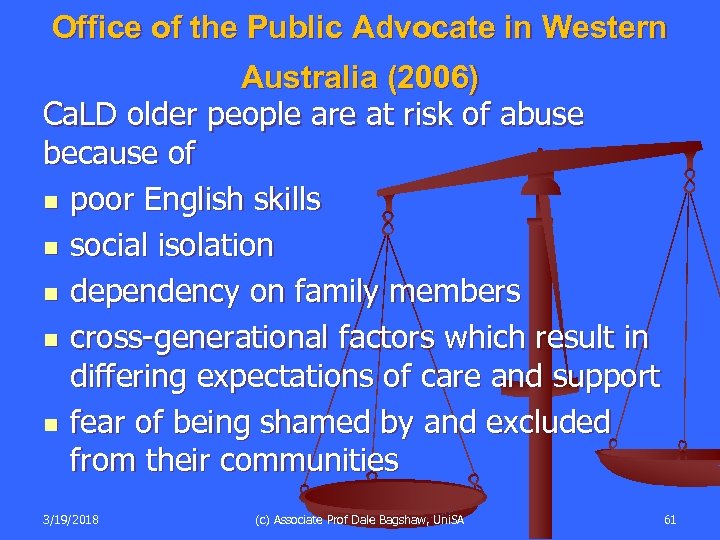 Office of the Public Advocate in Western Australia (2006) Ca. LD older people are