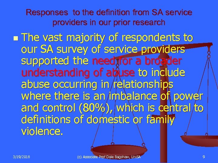 Responses to the definition from SA service providers in our prior research n The