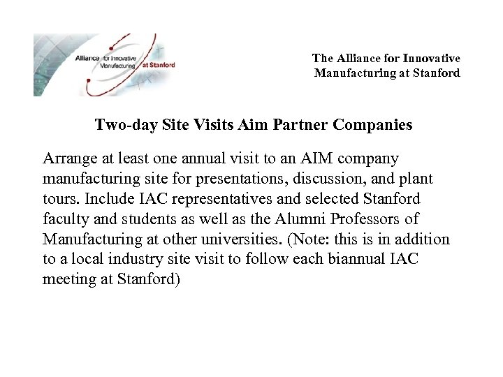 The Alliance for Innovative Manufacturing at Stanford Two-day Site Visits Aim Partner Companies Arrange