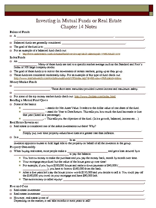 Investing in Mutual Funds or Real Estate Chapter 14 Notes Balanced Funds o A
