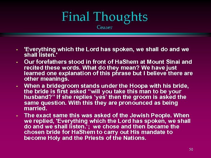 Final Thoughts Ceaser • • 'Everything which the Lord has spoken, we shall do