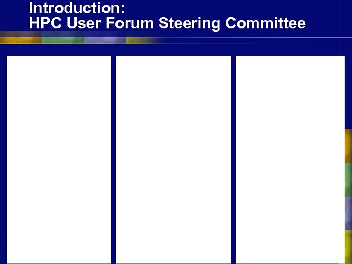 Introduction: HPC User Forum Steering Committee 