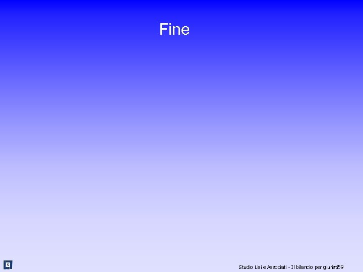 Fine Studio Lisi e Associati - Il bilancio per giuristi 59 