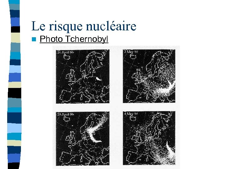 Le risque nucléaire n Photo Tchernobyl 