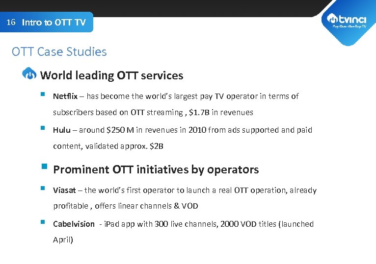 16 Intro to OTTHERE TITLE GOES TV OTT Case Studies World leading OTT services
