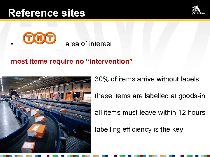 Reference sites • area of interest : most items require no “intervention” 30% of