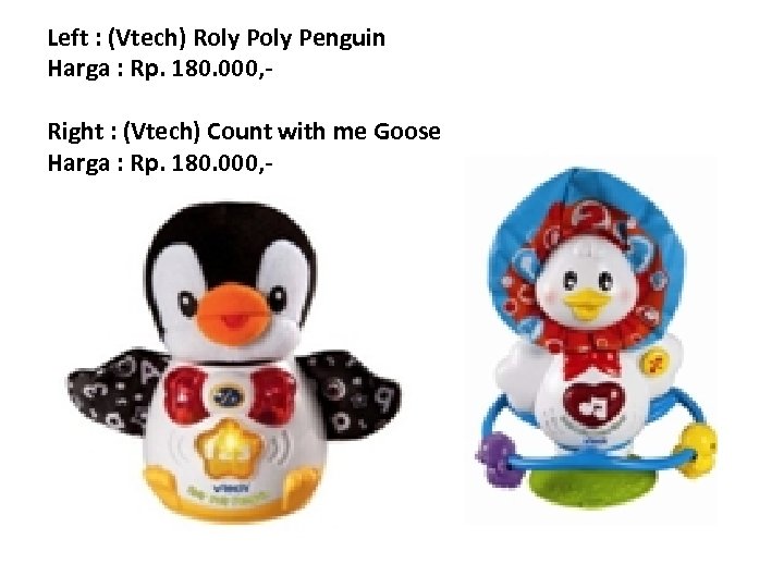 Left : (Vtech) Roly Penguin Harga : Rp. 180. 000, Right : (Vtech) Count