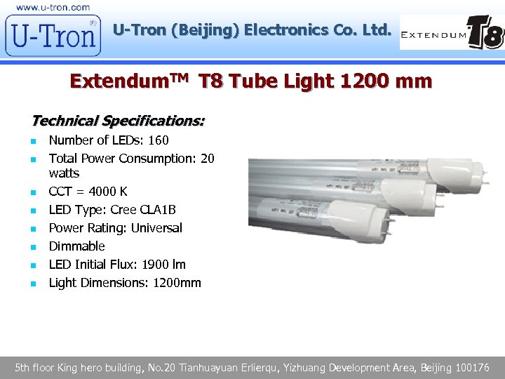 U-Tron (Beijing) Electronics Co. Ltd. Extendum. TM T 8 Tube Light 1200 mm Technical