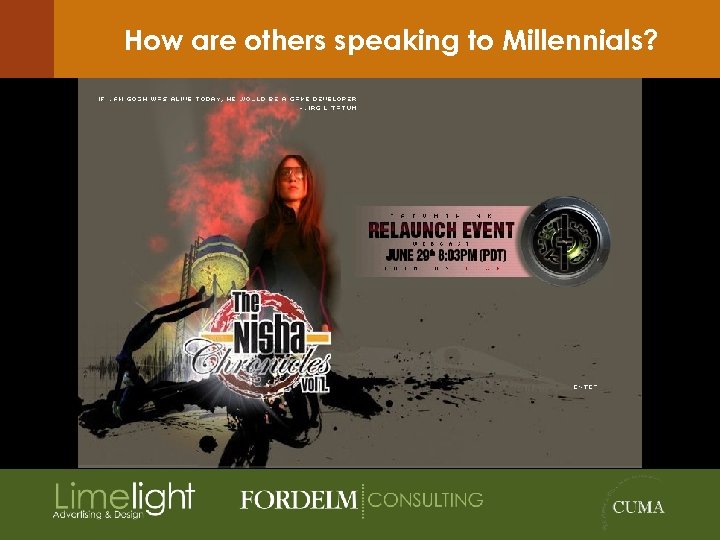 How are others speaking to Millennials? 