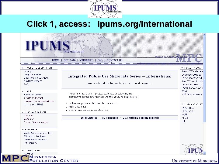 Click 1, access: ipums. org/international 