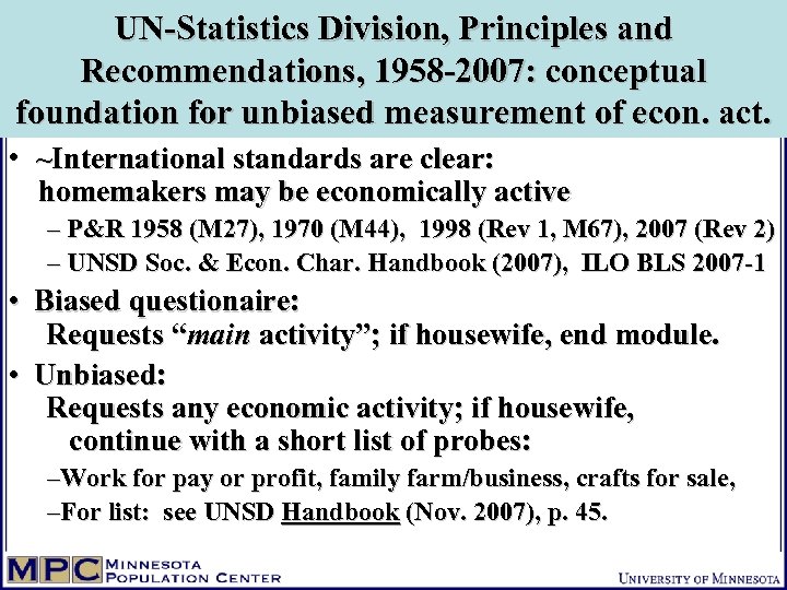 UN-Statistics Division, Principles and Recommendations, 1958 -2007: conceptual foundation for unbiased measurement of econ.