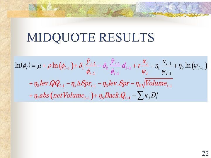 MIDQUOTE RESULTS 22 