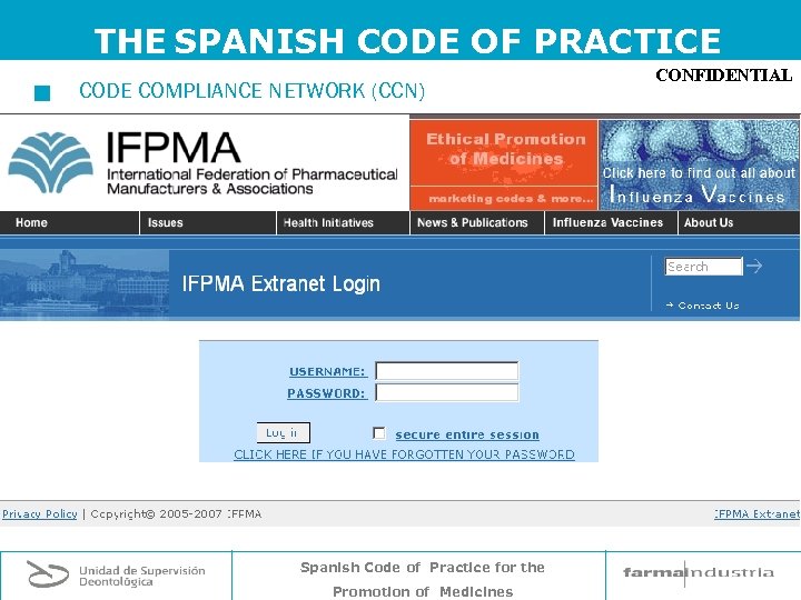 THE SPANISH CODE OF PRACTICE g CODE COMPLIANCE NETWORK (CCN) Spanish Code of Practice