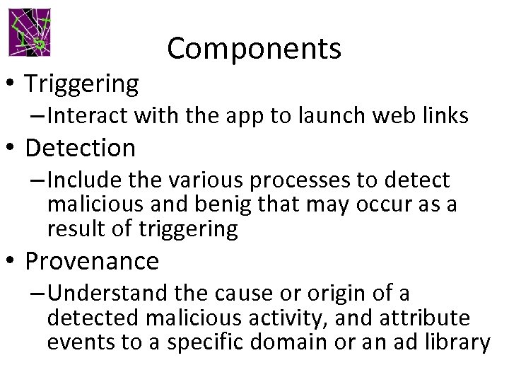  • Triggering Components – Interact with the app to launch web links •