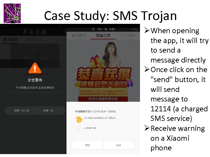 Case Study: SMS Trojan 3/19/2018 ØWhen opening the app, it will try to send