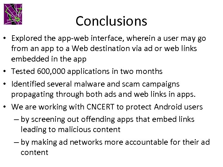 Conclusions • Explored the app-web interface, wherein a user may go from an app