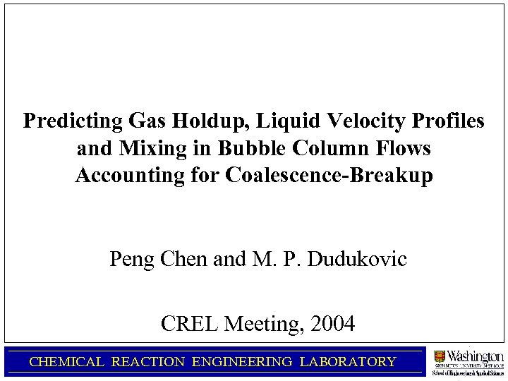 Predicting Gas Holdup, Liquid Velocity Profiles and Mixing in Bubble Column Flows Accounting for