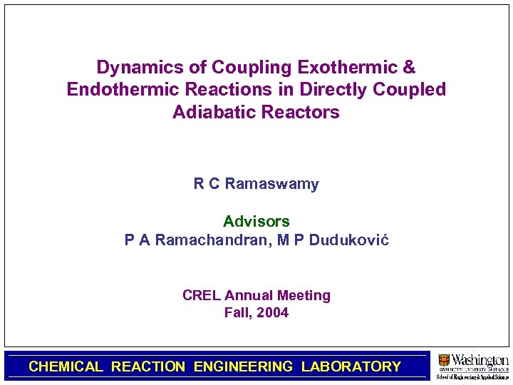 Dynamics of Coupling Exothermic & Endothermic Reactions in Directly Coupled Adiabatic Reactors R C