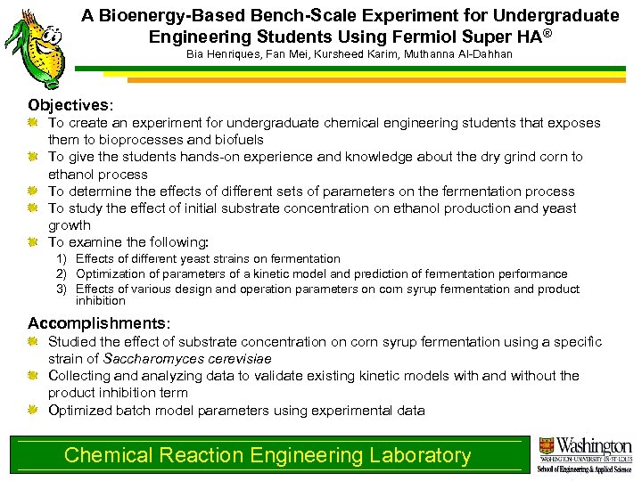 A Bioenergy-Based Bench-Scale Experiment for Undergraduate Engineering Students Using Fermiol Super HA® Bia Henriques,