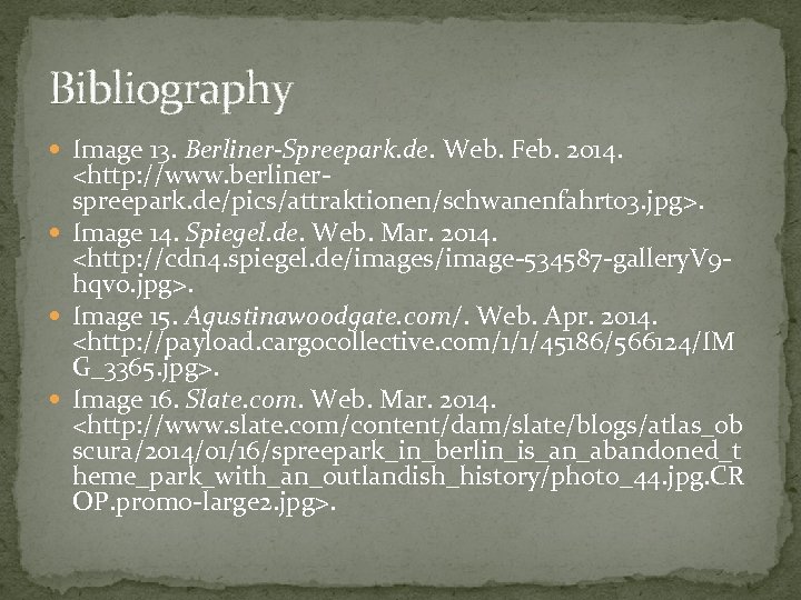 Bibliography Image 13. Berliner-Spreepark. de. Web. Feb. 2014. <http: //www. berlinerspreepark. de/pics/attraktionen/schwanenfahrt 03. jpg>.
