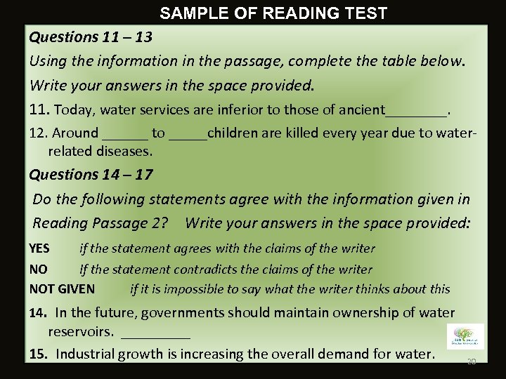 SAMPLE OF READING TEST Questions 11 – 13 Using the information in the passage,