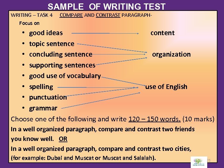 SAMPLE OF WRITING TEST WRITING – TASK 4 COMPARE AND CONTRAST PARAGRAPHFocus on •