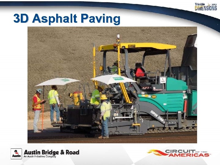 3 D Asphalt Paving 