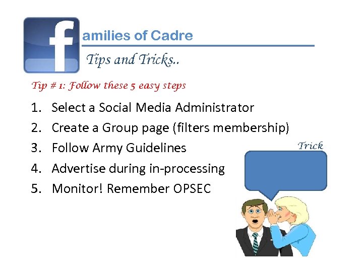 amilies of Cadre Tips and Tricks. . Tip # 1: Follow these 5 easy