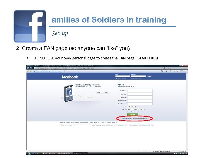 amilies of Soldiers in training Set-up 2. Create a FAN page (so anyone can