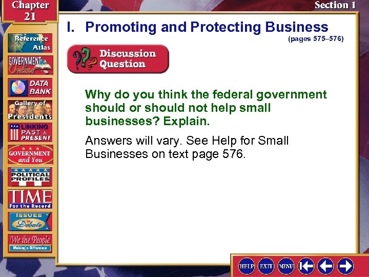 I. Promoting and Protecting Business (pages 575– 576) Why do you think the federal
