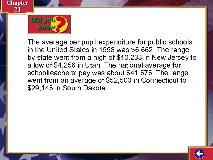 The average per pupil expenditure for public schools in the United States in 1998