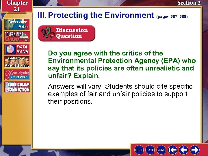 III. Protecting the Environment (pages 587– 588) Do you agree with the critics of