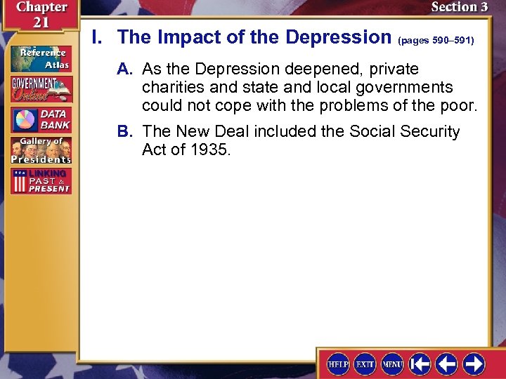 I. The Impact of the Depression (pages 590– 591) A. As the Depression deepened,