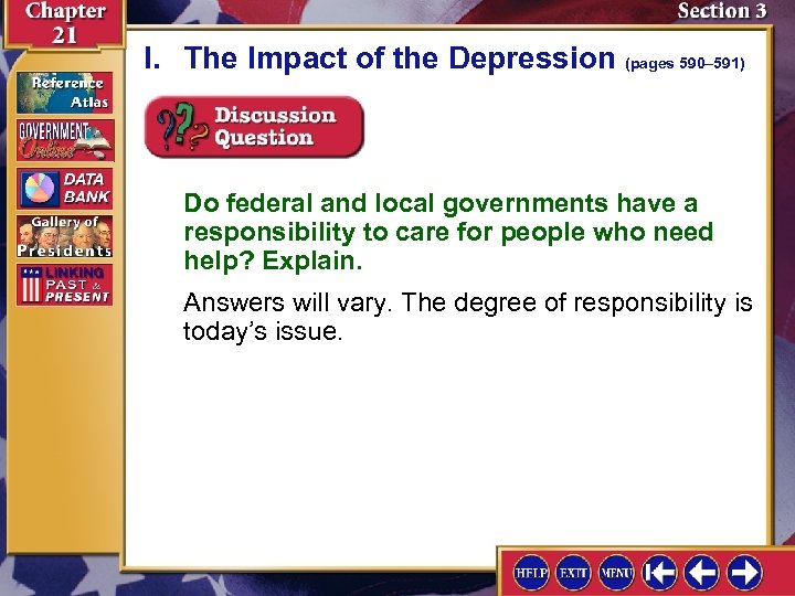 I. The Impact of the Depression (pages 590– 591) Do federal and local governments