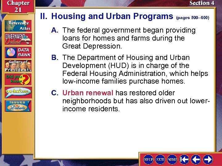 II. Housing and Urban Programs (pages 599– 600) A. The federal government began providing