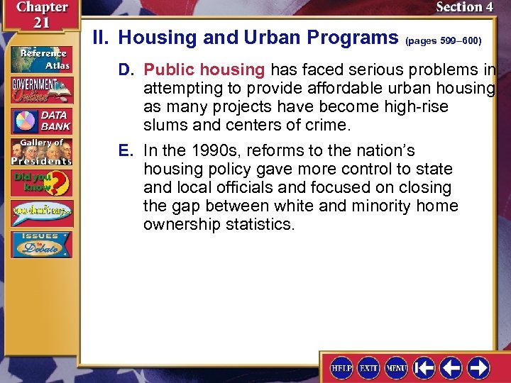 II. Housing and Urban Programs (pages 599– 600) D. Public housing has faced serious