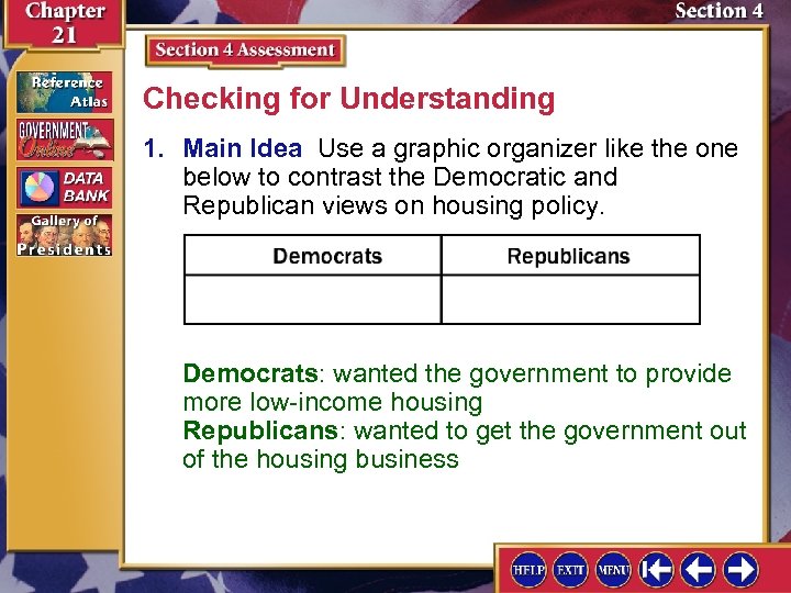 Checking for Understanding 1. Main Idea Use a graphic organizer like the one below