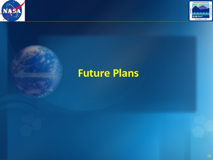Future Plans 23 