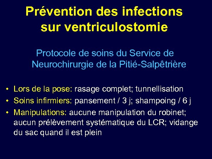Prévention des infections sur ventriculostomie Protocole de soins du Service de Neurochirurgie de la