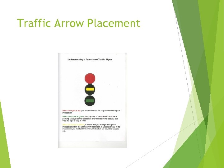 Traffic Arrow Placement 