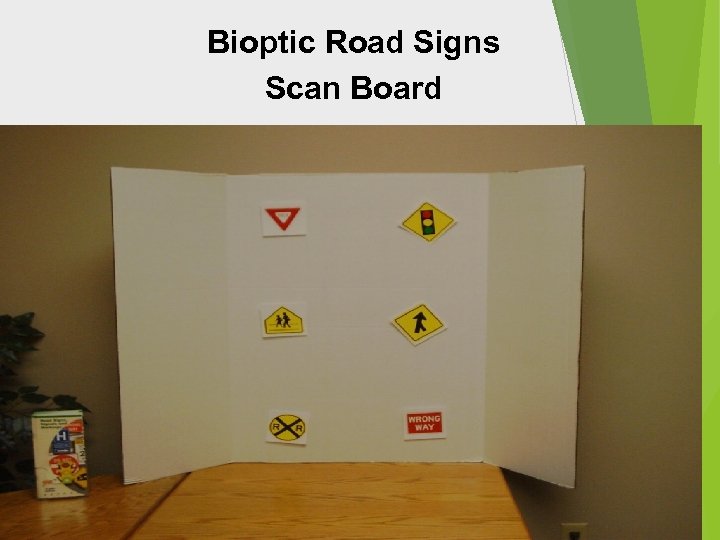 Bioptic Road Signs Scan Board 