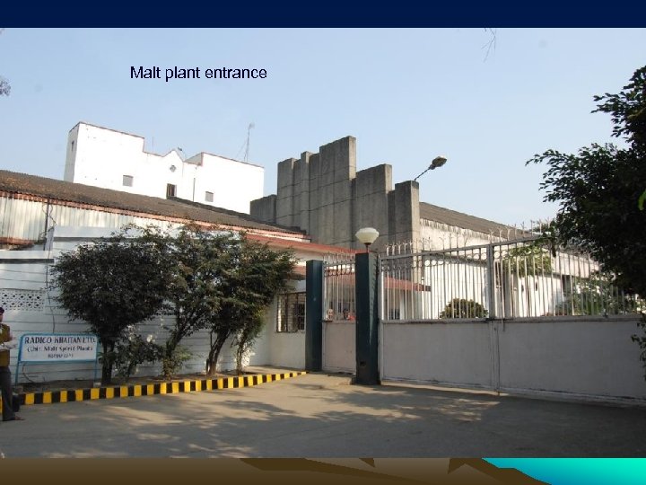 Malt plant entrance 