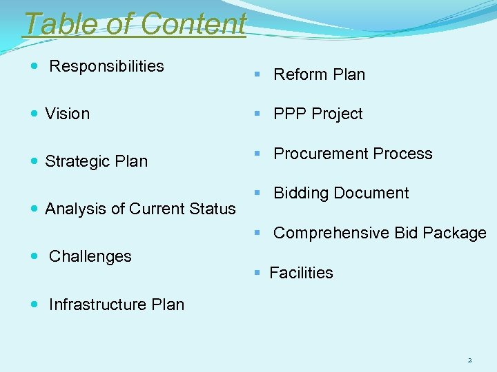 Table of Content Responsibilities § Reform Plan Vision § PPP Project Strategic Plan §