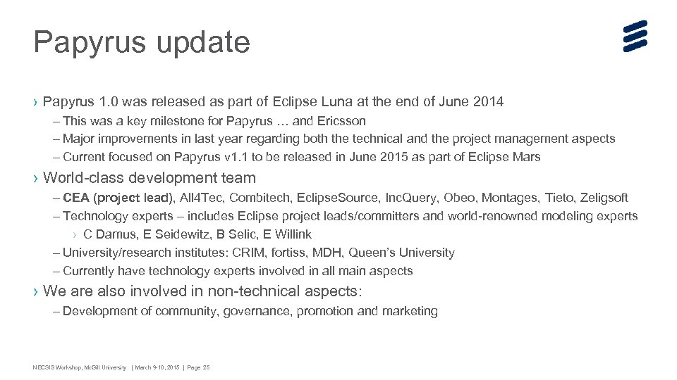 Papyrus update › Papyrus 1. 0 was released as part of Eclipse Luna at
