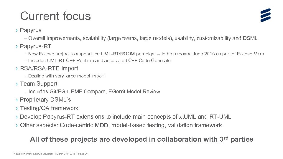 Current focus › Papyrus – Overall improvements, scalability (large teams, large models), usability, customizability