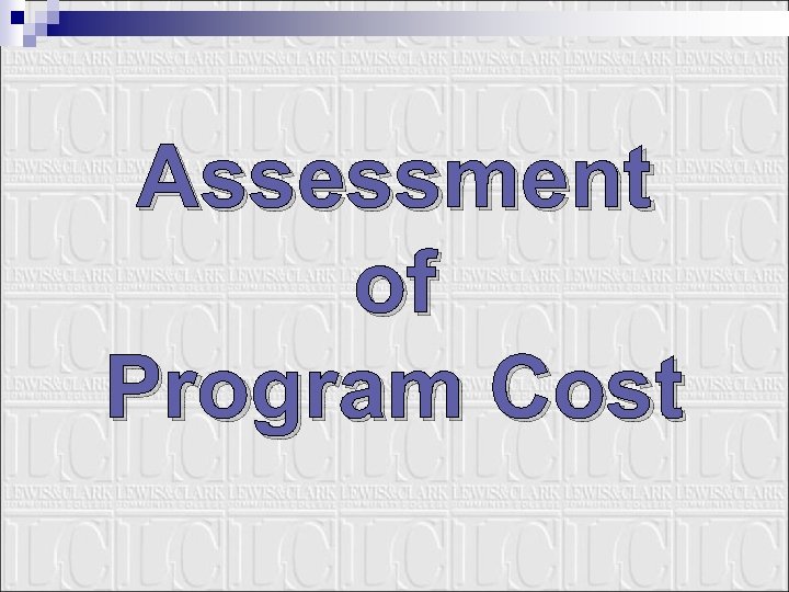 Assessment of Program Cost 