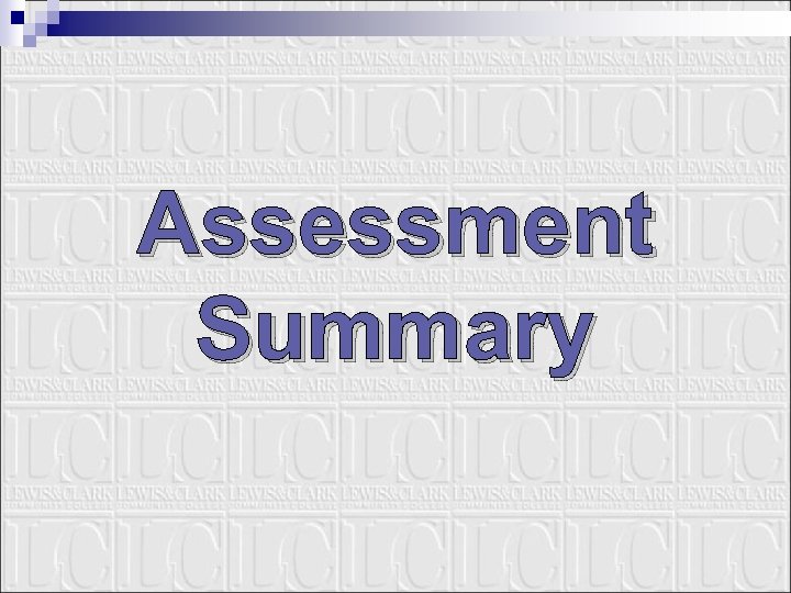 Assessment Summary 